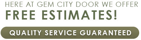 Here at Gem City Door we offer Free Estimates!